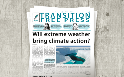 Transition Free Press 1 (Spring 2013) – Will extreme weather bring climate action?