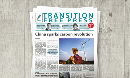 Transition Free Press 3 (Autumn 2013) – China sparks carbon revolution